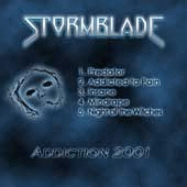 Stormblade (GER-2) : Addiction 2001